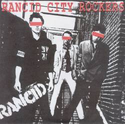 Rancid : Rancid City Rockers